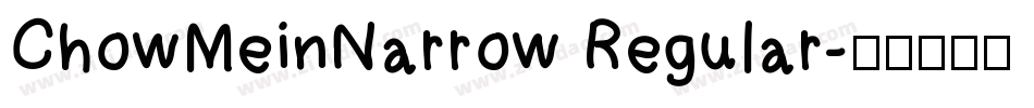 ChowMeinNarrow Regular字体转换